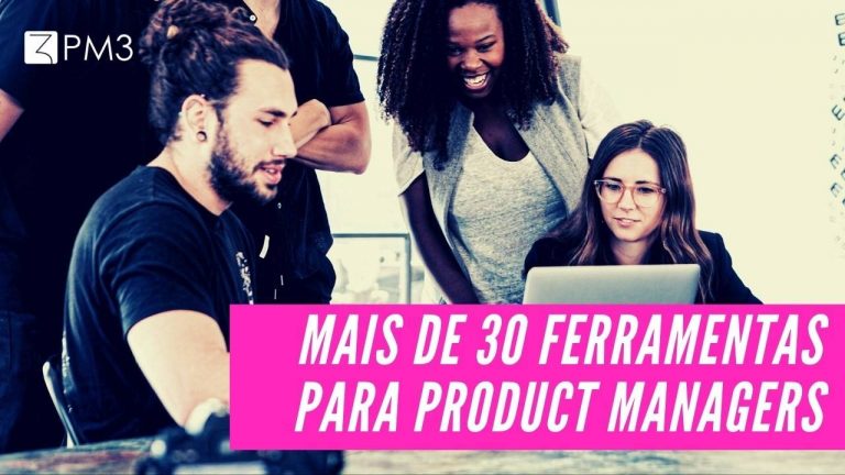 0Ywb1Vd8TBywOEETgql9_mais-de-30-ferramentas-para-product-managers-blog-pm3