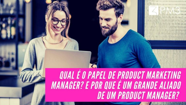 qual é o papel do Product Marketing Manager