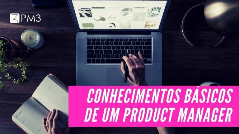 5hOMHOzTW2YFD68wI36y_conhecimentos-basicos-de-um-product-manager-blog-pm3
