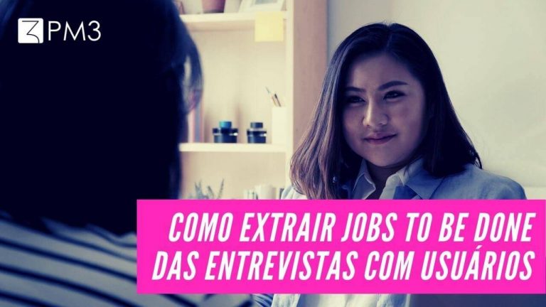 8TkO6XAQBupdNJdCto6Q_como-extrair-jobs-to-be-done-das-entrevistas