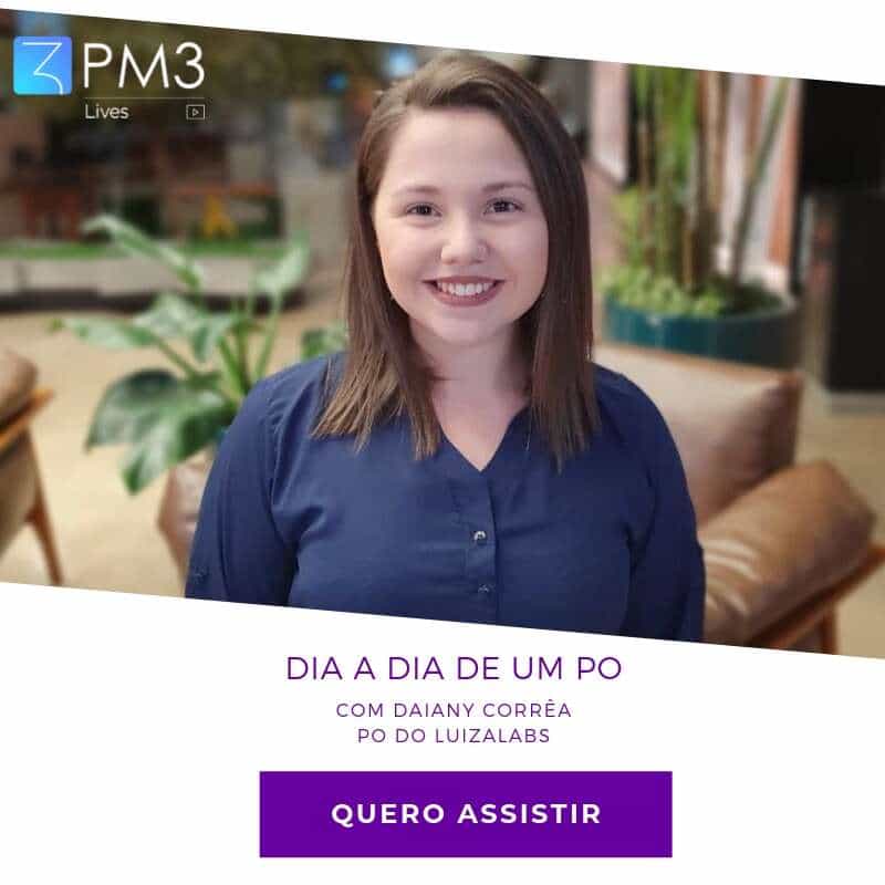 Imagem de divulgação da live "Dia a dia de um PO", com Dayany Correa.