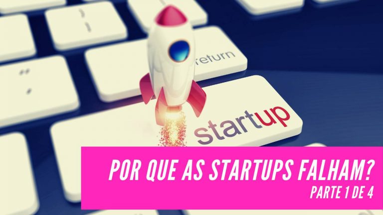 m6OvoK07RnTam7DJPMHQ_Blog-PM3-porque-as-startups-falham