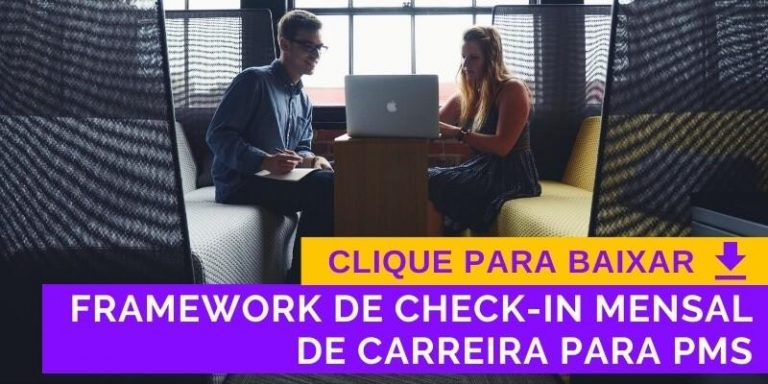 oHDvO2LDRUC5MFpZcUH9_framework-de-check-in-mensal-de-carreira-para-product-manager-pm-baixe-gratis-pm3