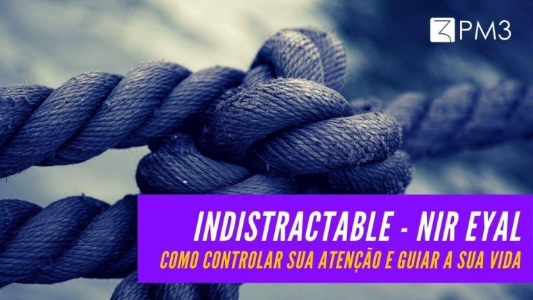 pdL49c29QY2Eq8GZuybw_como-controlar-sua-atencao-e-guiar-a-sua-vida-indistractable-nir-eyal