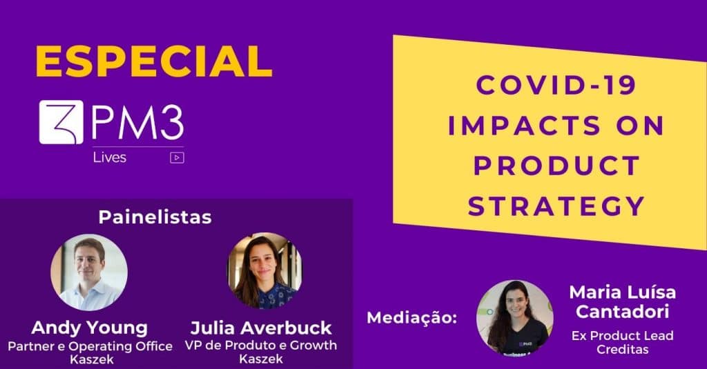 u4ikuhyQe6rtFGihI06K_pm3-live-especial-covid19-impacto-na-estrategia-de-produto-assistir-online